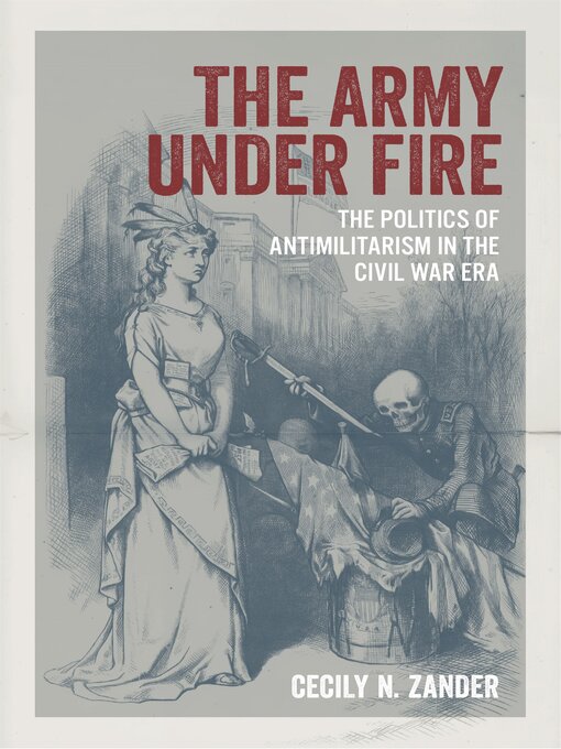 Title details for The Army under Fire by Cecily N. Zander - Available